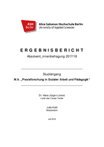 Ergebnisbericht M.A. Praxisforschung in Sozialer Arbeit und Pädagogik