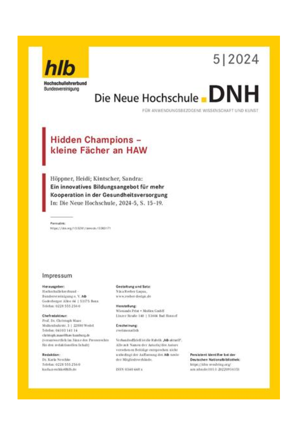 Hidden Champions – kleine Fächer an HAW.  Ein innovatives Bildungsangebot für mehr Kooperation in der Gesundheitsversorgung - Prof. Dr. Heidi Höppner und Sandra Kintscher